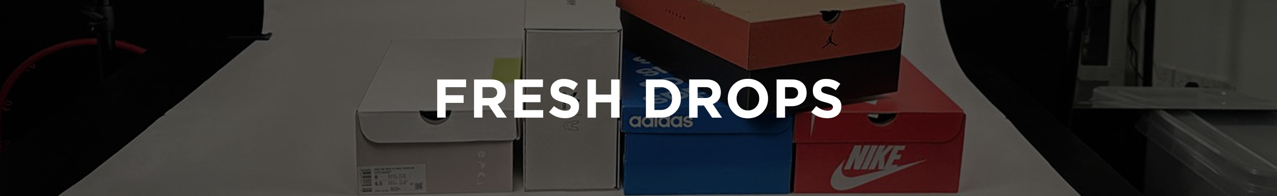 FRESH DROPS